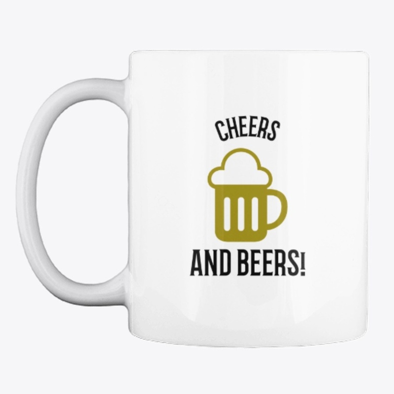 CHEERS AND BEERS