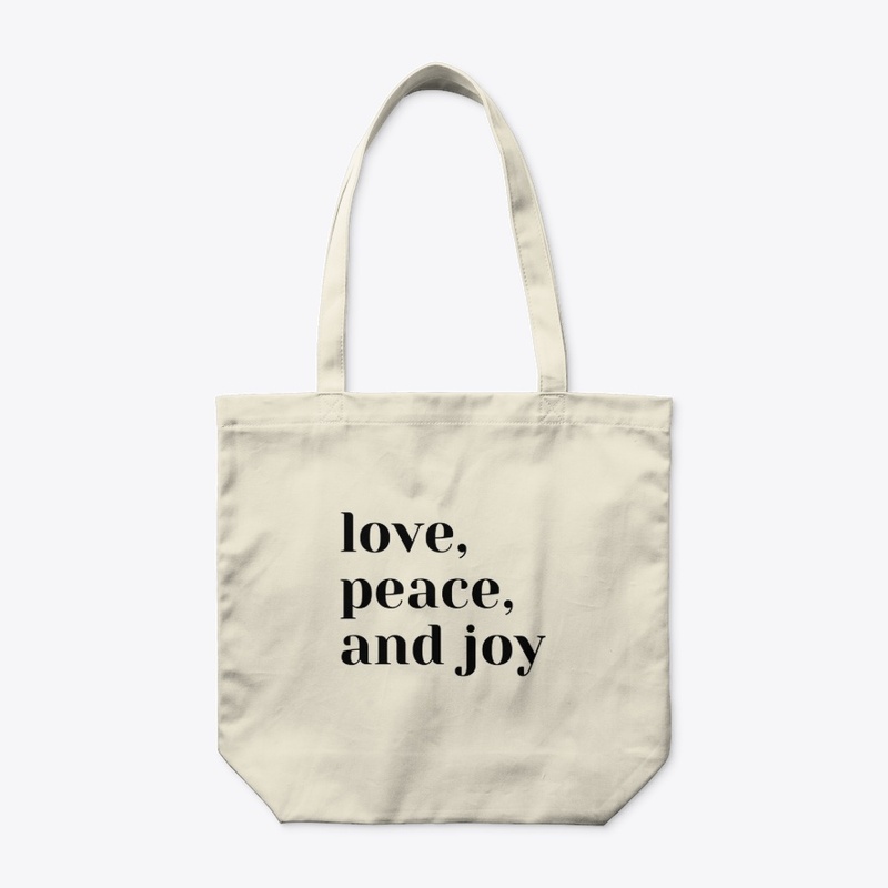 love, peace, and joy