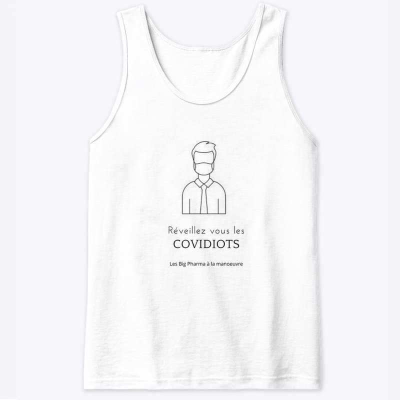 Covidiots Réveillons nous!