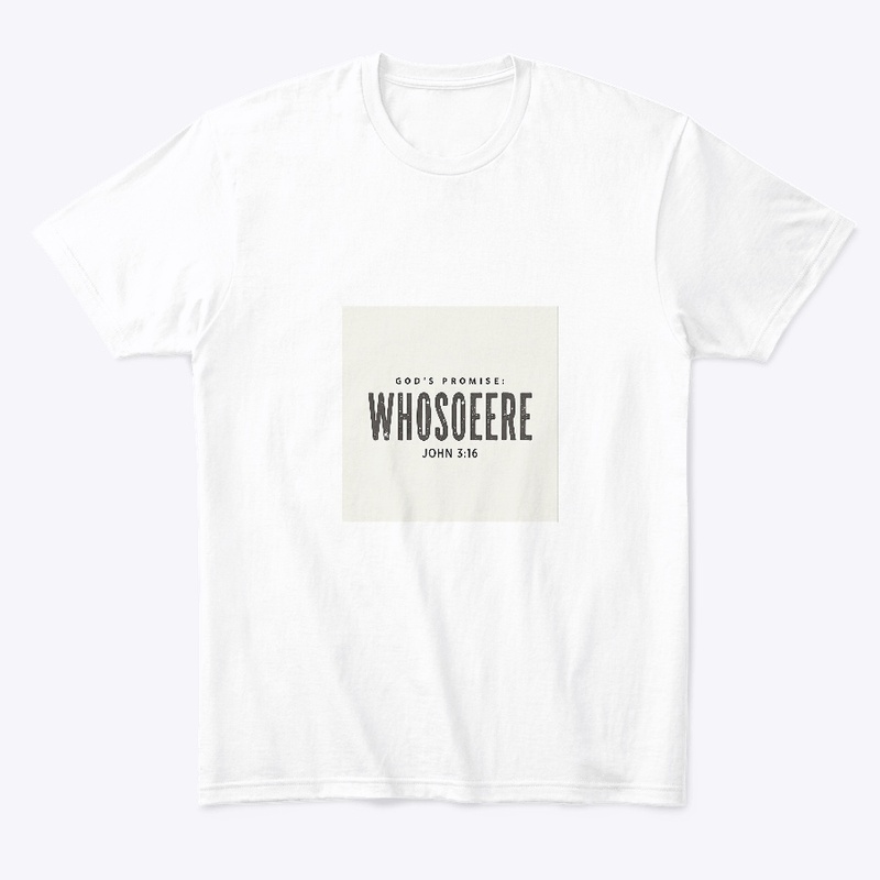Whosoever Christian T-Shirt