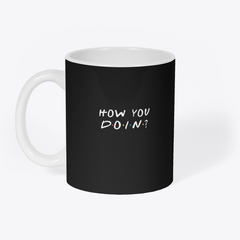 How You Doin?