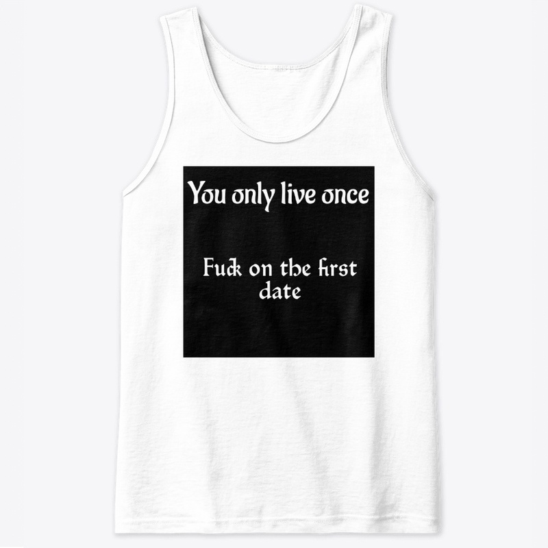 You only live once 4