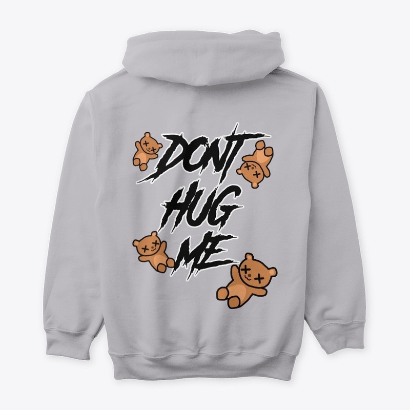 DONT HUG ME!