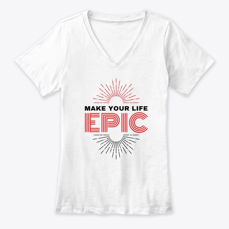 Make Your Life Epic 