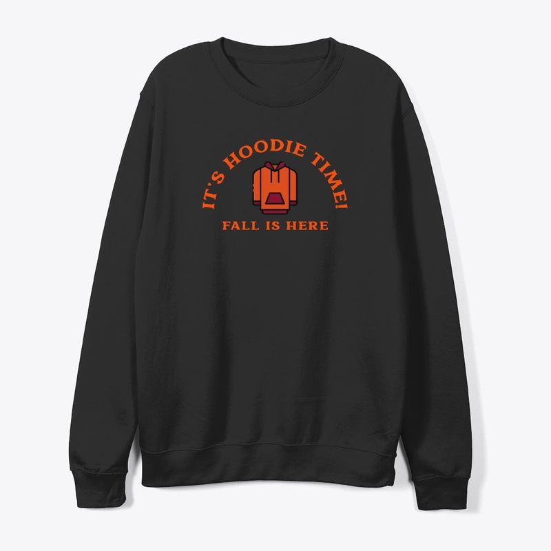 It's Hoodie Time Fall Is Here