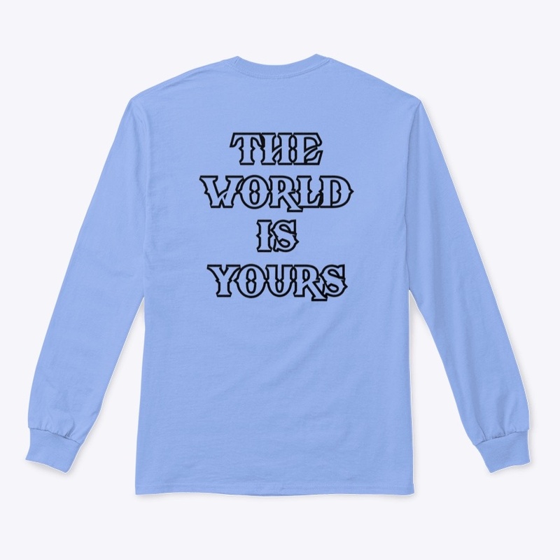 STREET LEGEND-"THE WORLD IS YOURS"