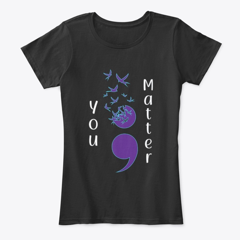 You Matter Semicolon