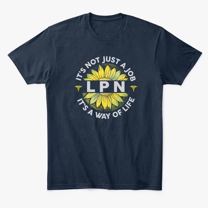 LPN: It's A Way of Life Shirt