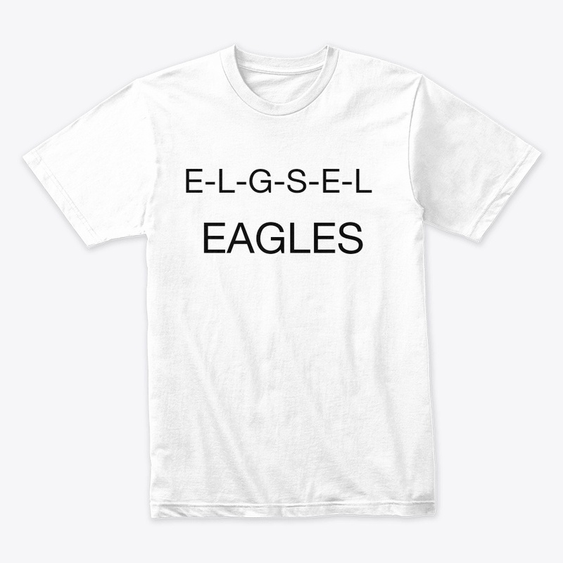 E-L-G-S-E-L EAGLES T-shirt