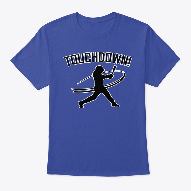 Touchdown Baseball Funny Shirt