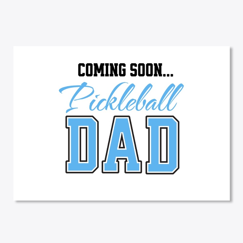 Future DAD Pickleball Player LIGHT BLUE
