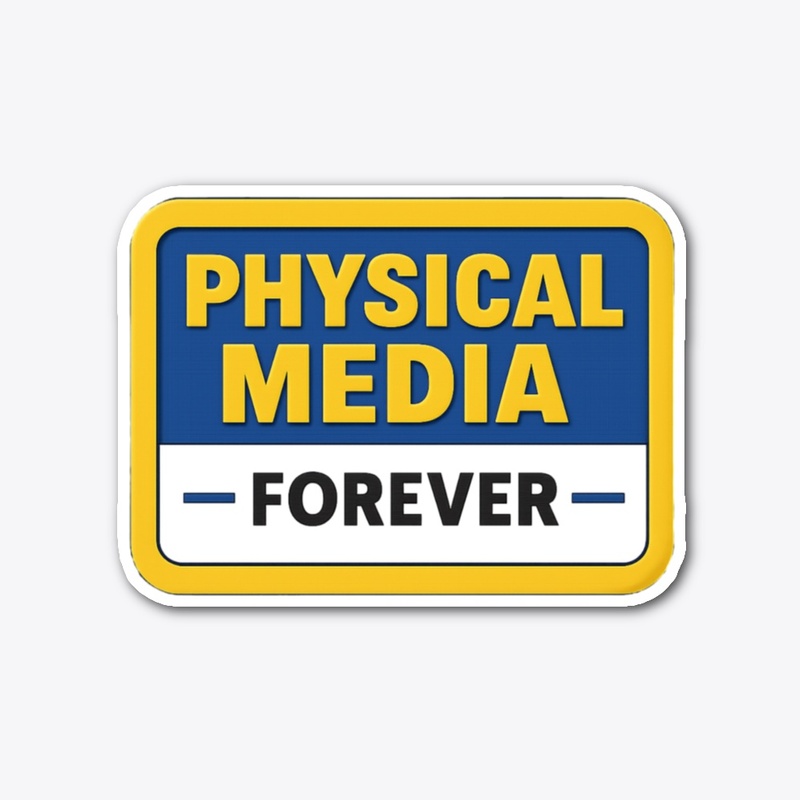 Physical Media Forever:: HD Remastered