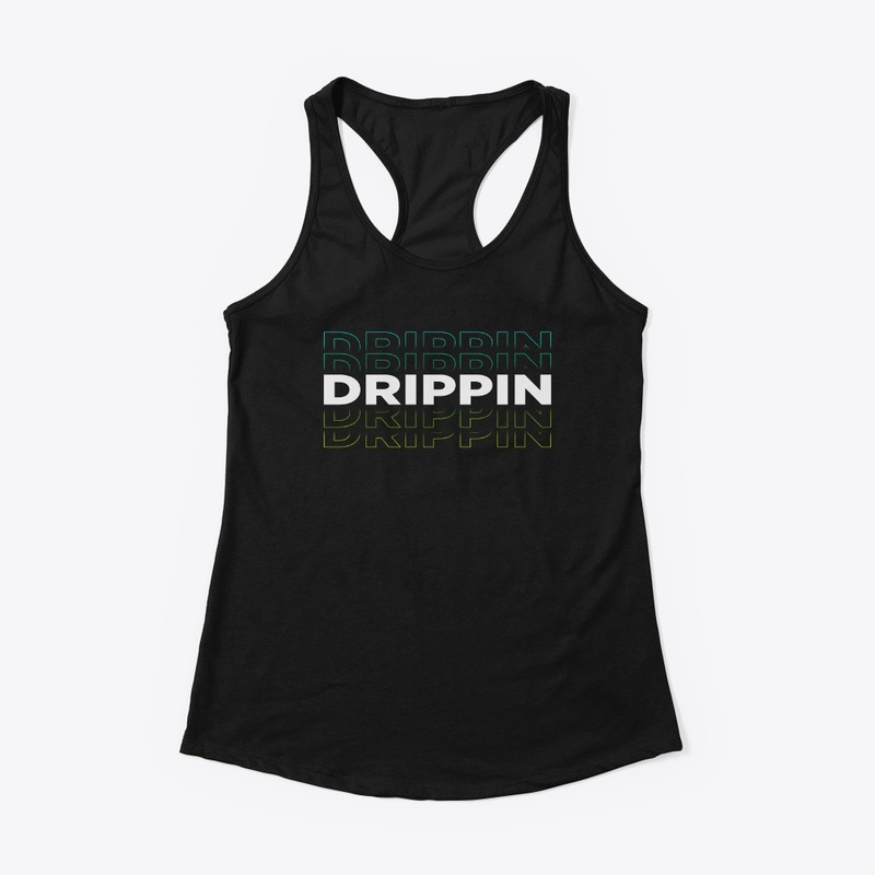 DRIPPIN Graphic