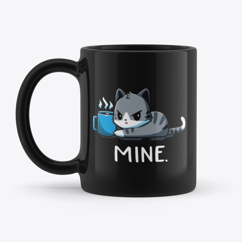 this Mug "Mine"