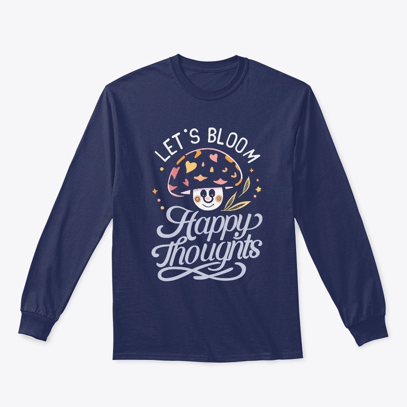 Let's Bloom Happy Thoughts Tee