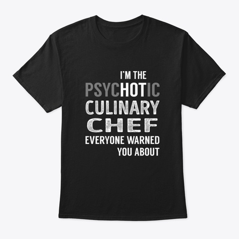 Psychotic Culinary Chef Black T-Shirt Front