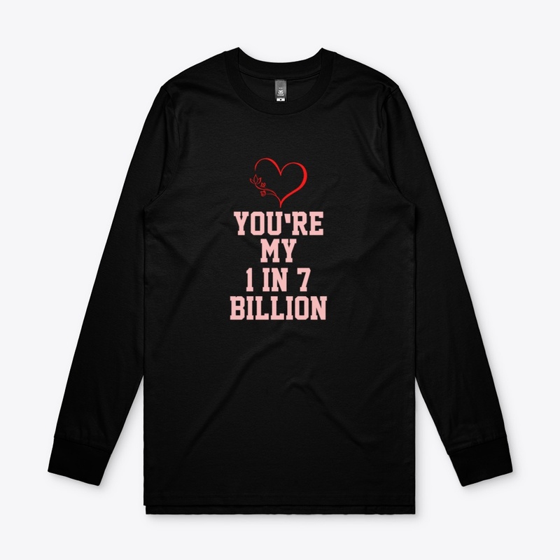 You're My 1 in 7 Billon