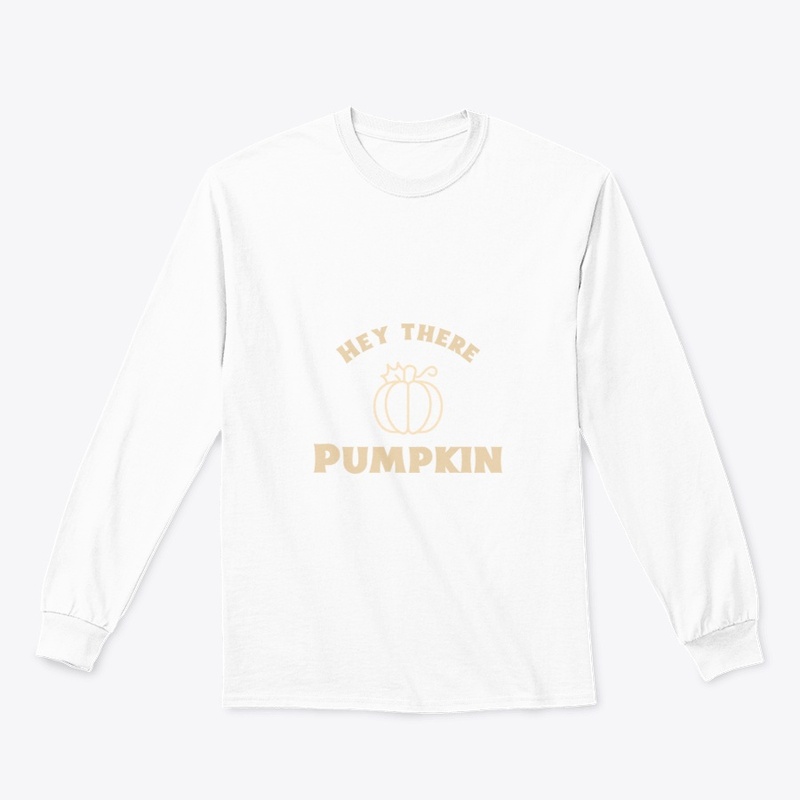 Hey There Pumpkin