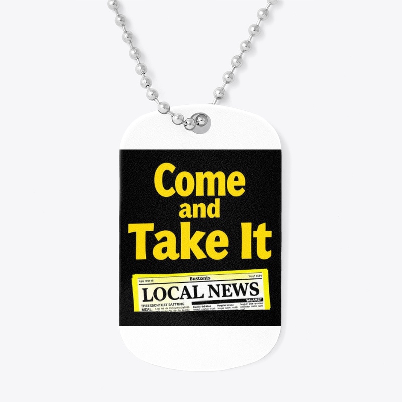 Come and Take It! (v2)