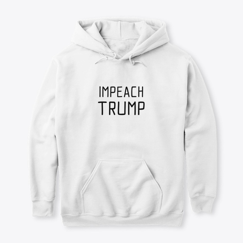 IMPEACH TRUMP TEE/HOODIE