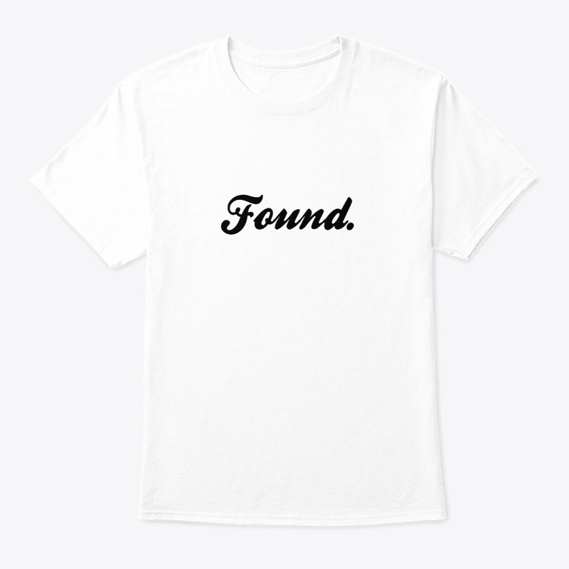 "Found." shirt