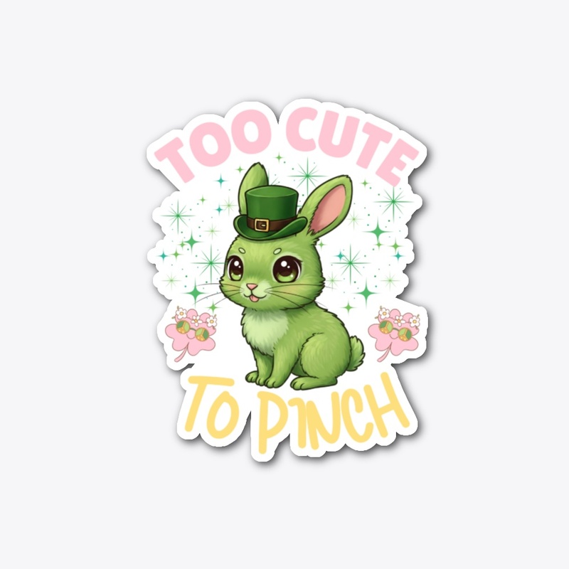 Too Cute To Pinch