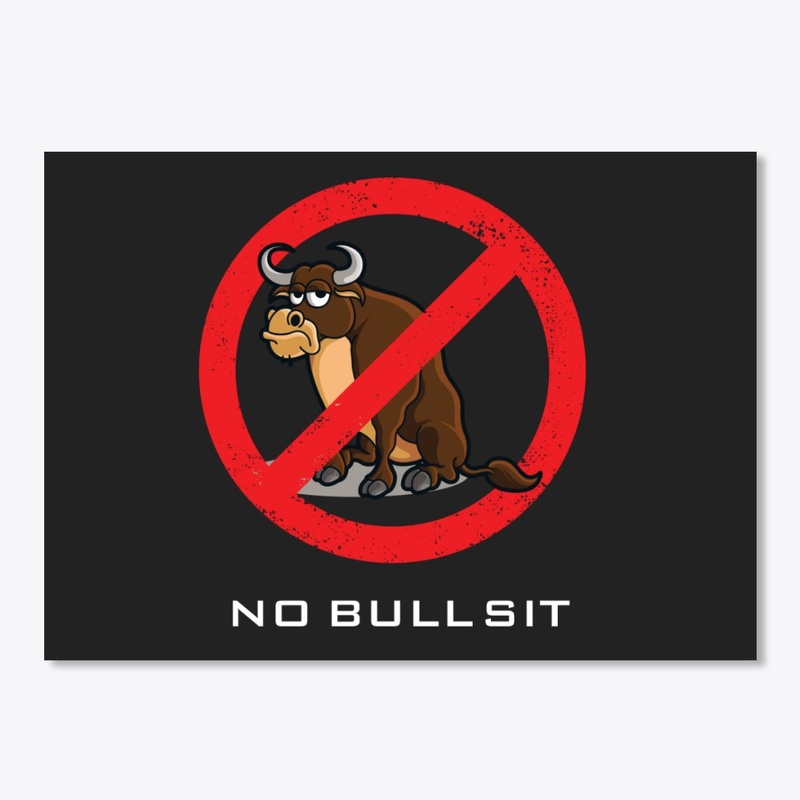 No Bull Sit (White Text)