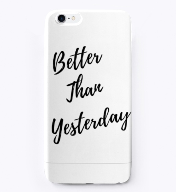 Better Than Yesterday