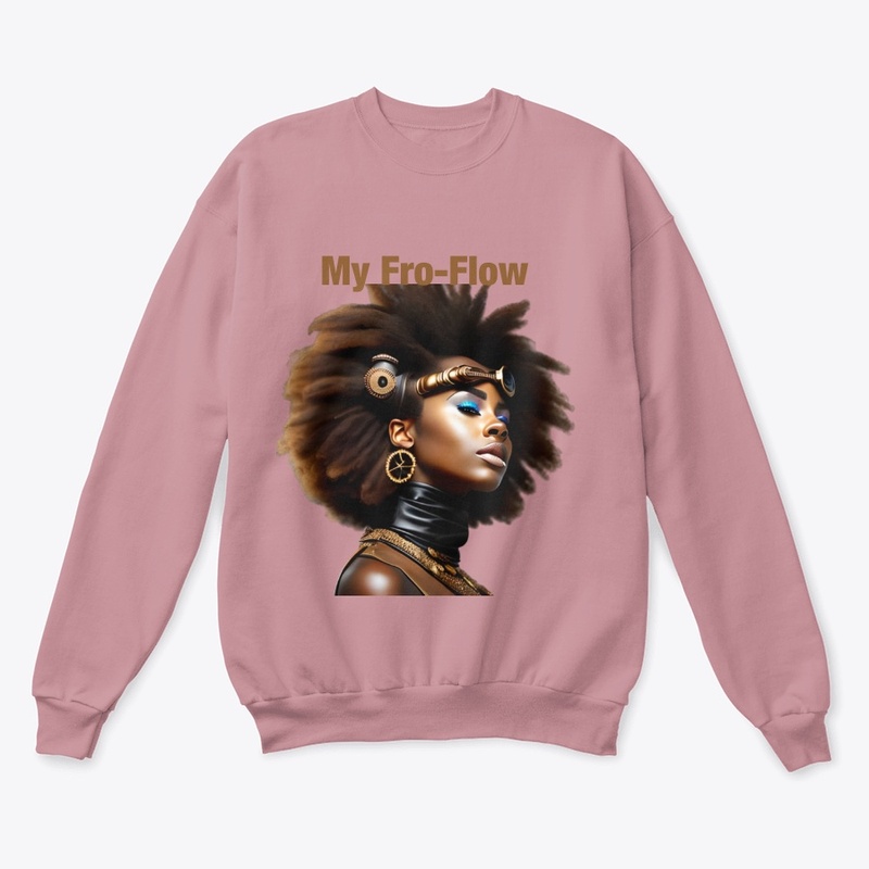My Fro Flow Black girl magic.