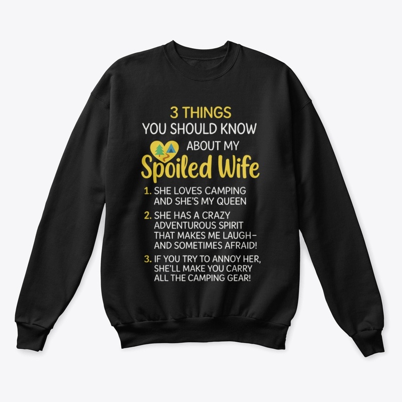 Camping Spoiled Wife Design