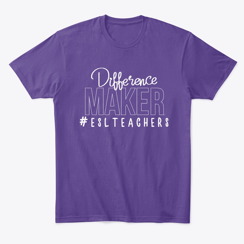 "Difference Maker" #ESL TEACHERS #2