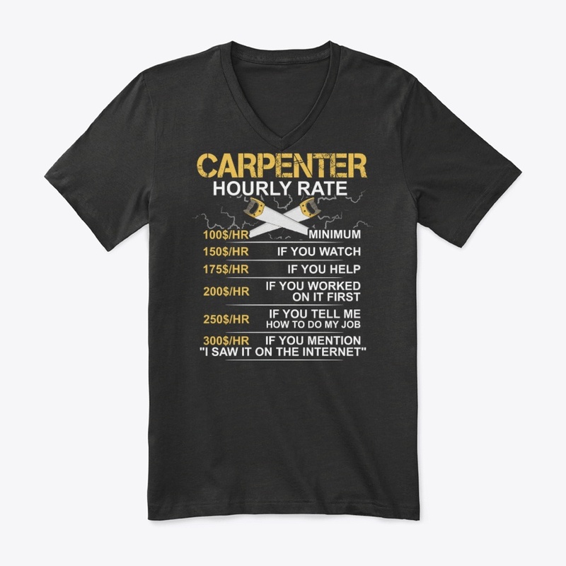 Funny Carpenter Gift, Hourly Rate