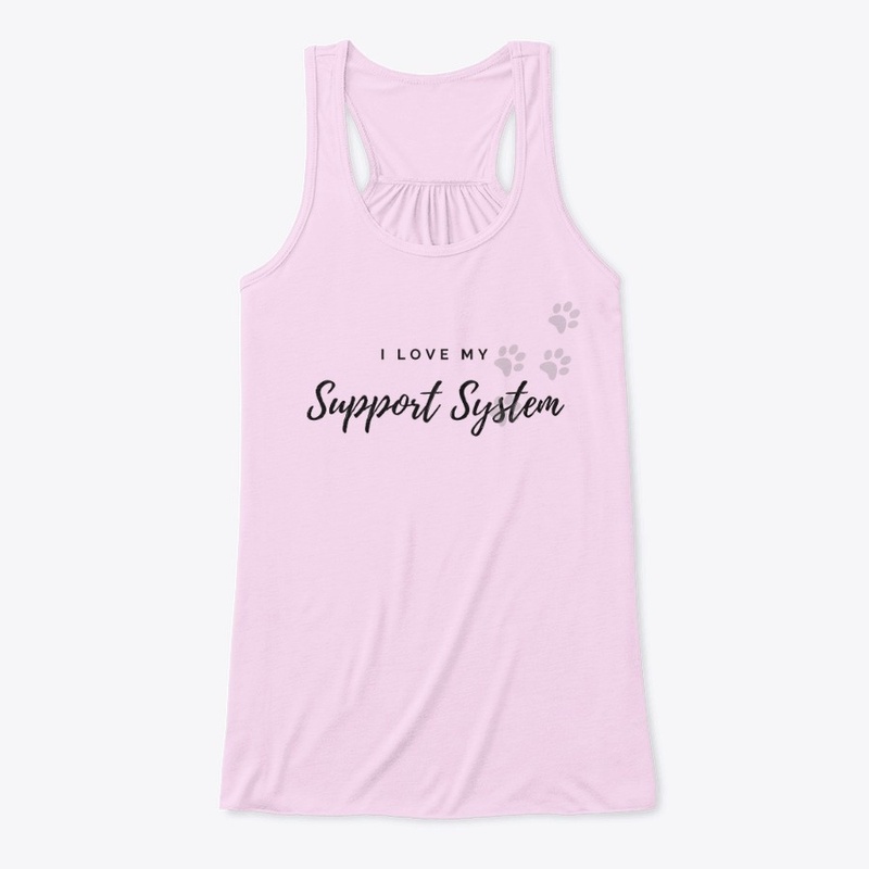 I love my support system dog design