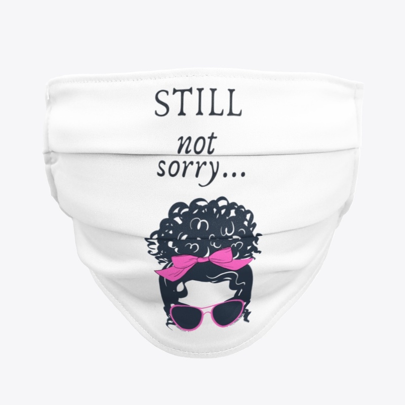 Still Not Sorry 5