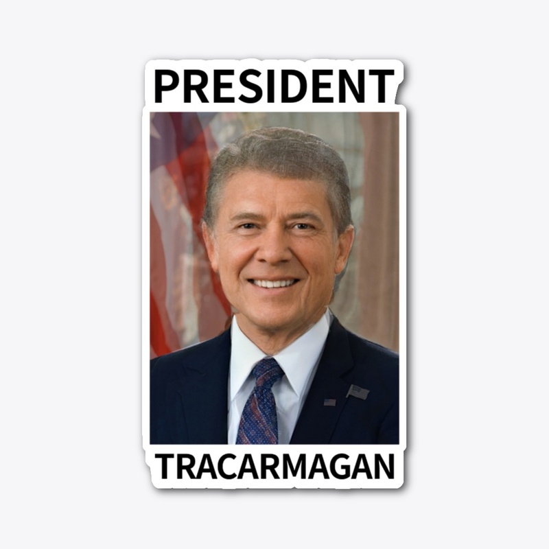 President Tracarmagan