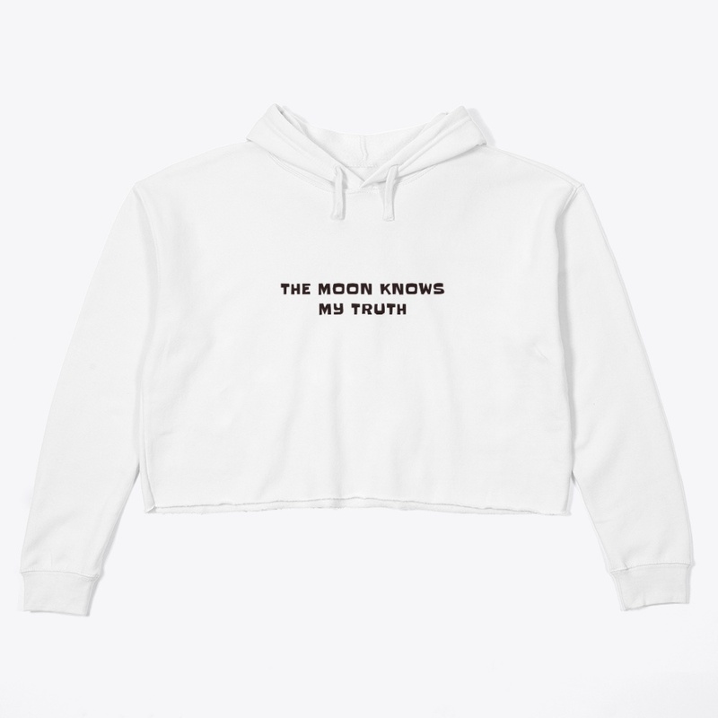 The moon knows my truth
