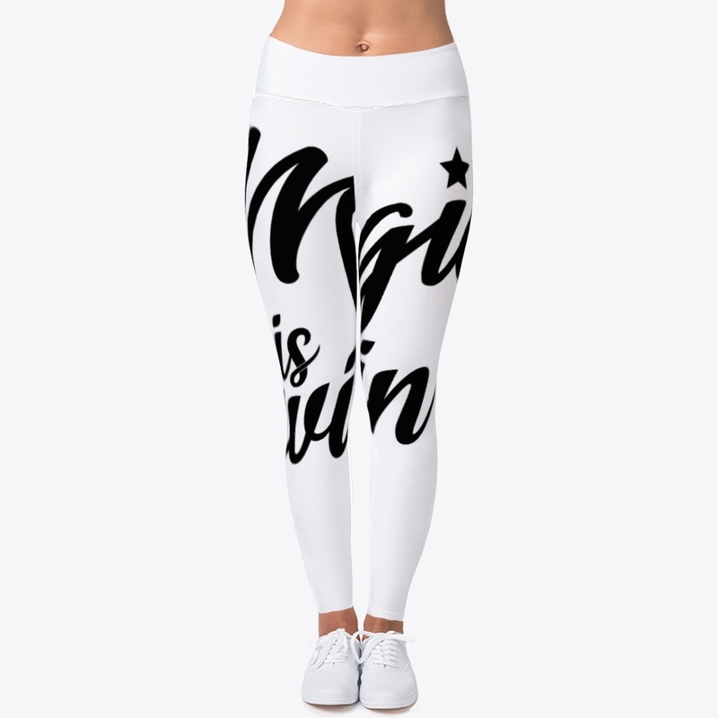 Magic is within me -Legging 