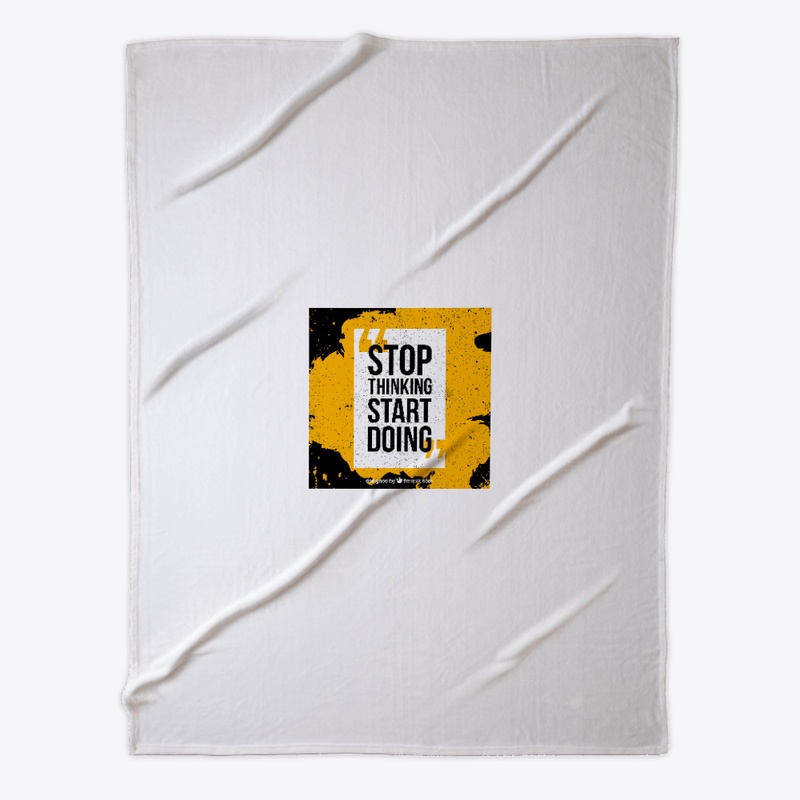 STOP THINKING START DOING