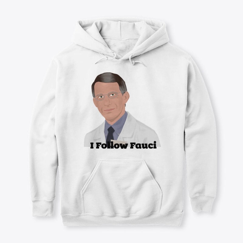 I Follow Fauci.