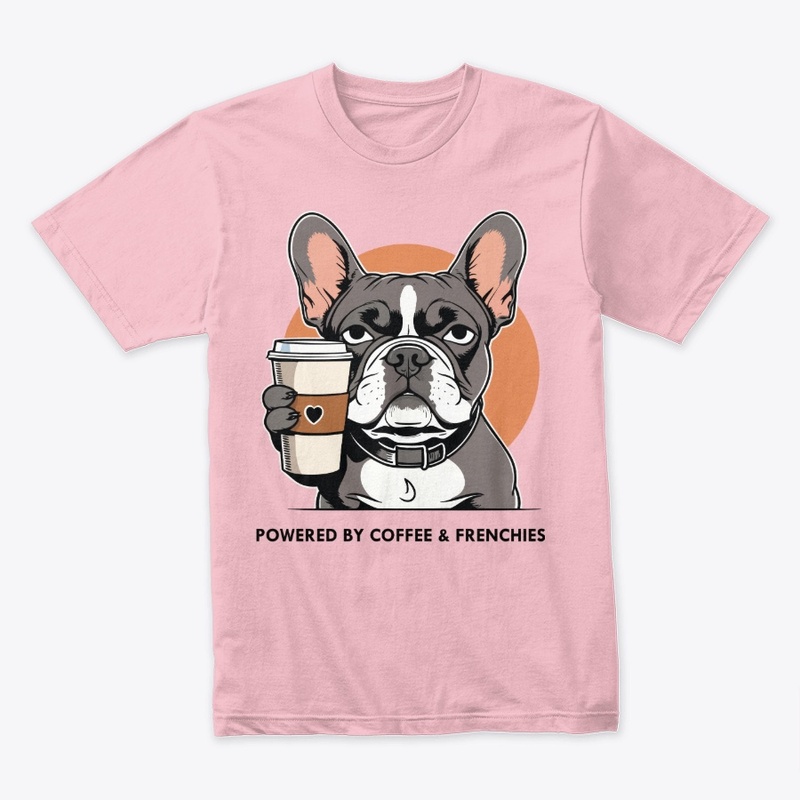 Powered by Coffee & Frenchies