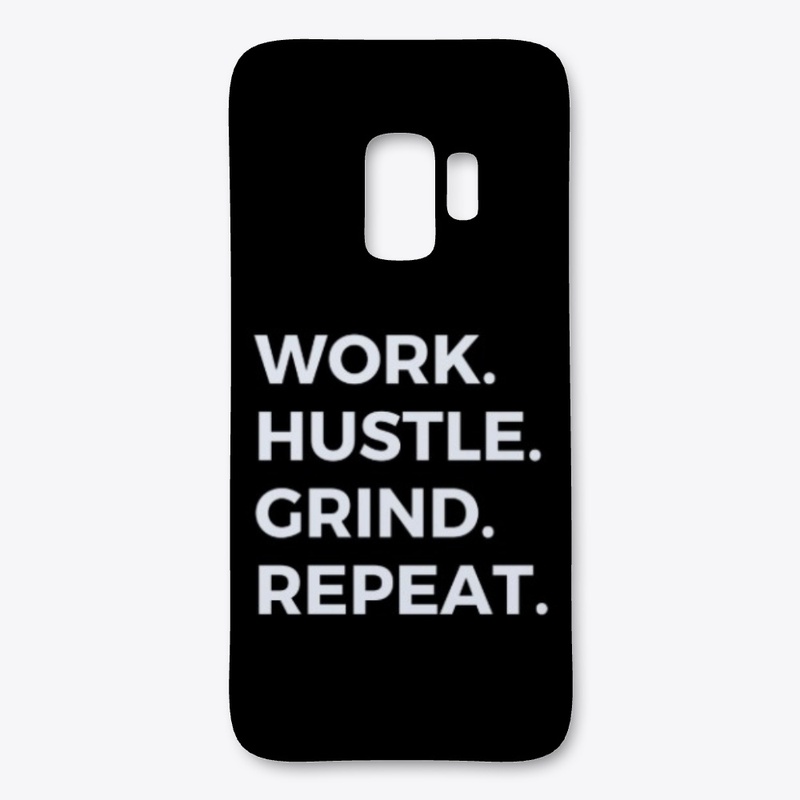 Work. Hustle. Grind. Repeat. 