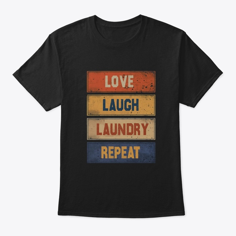 Love Laugh Laundry Repeat