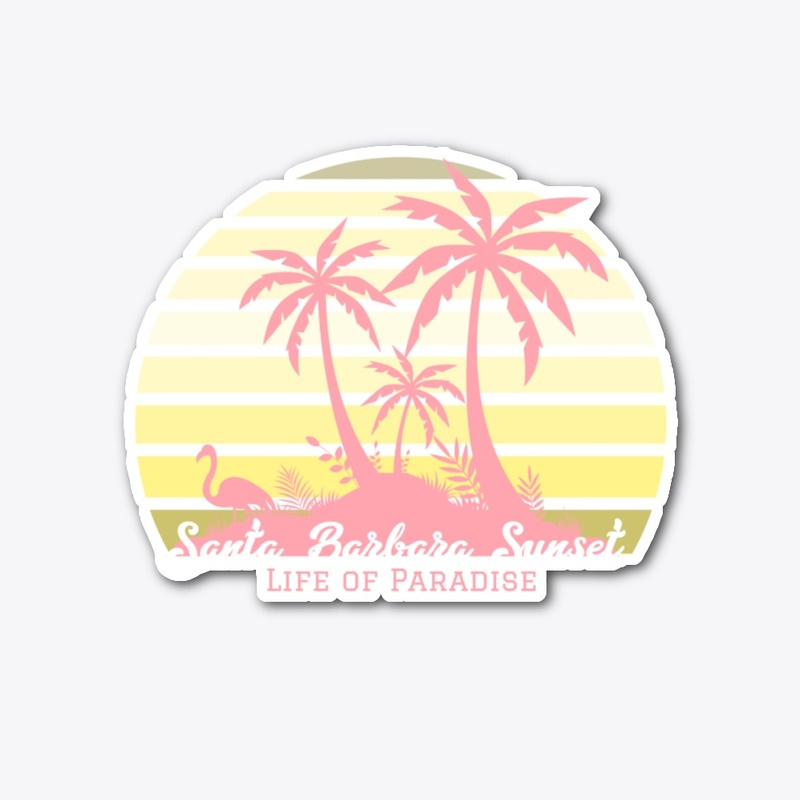 Santa Barbara Sunset: Life of Paradise