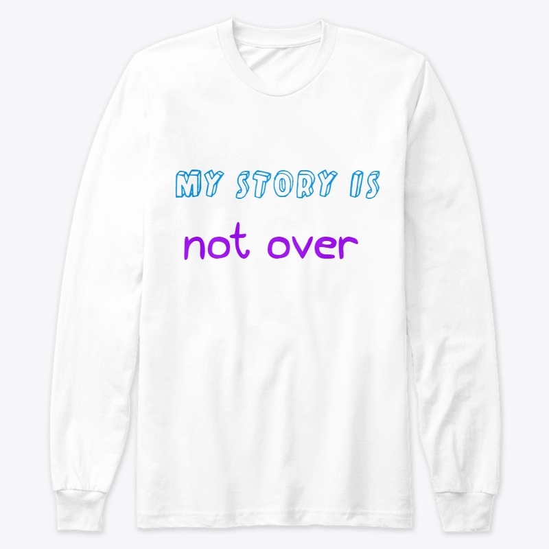 My story is not over