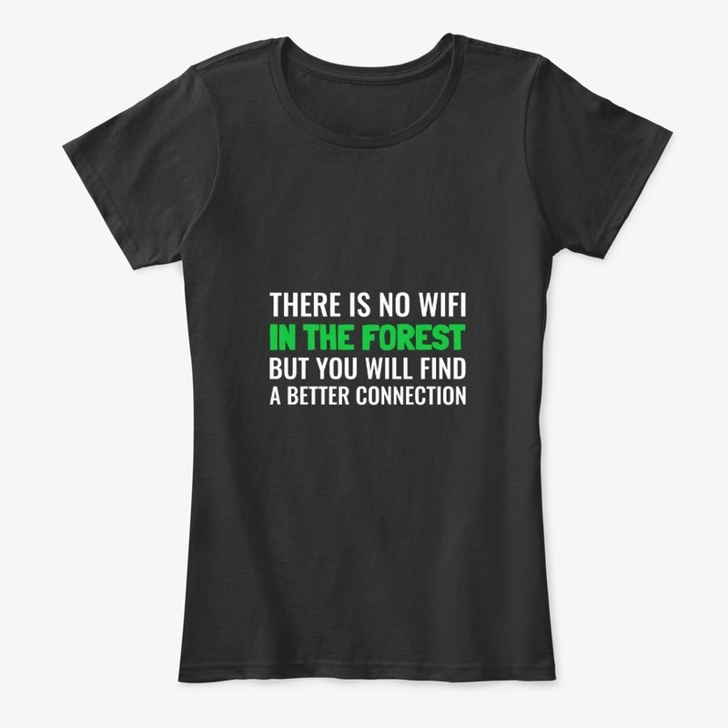 There is No Wifi in The Forest