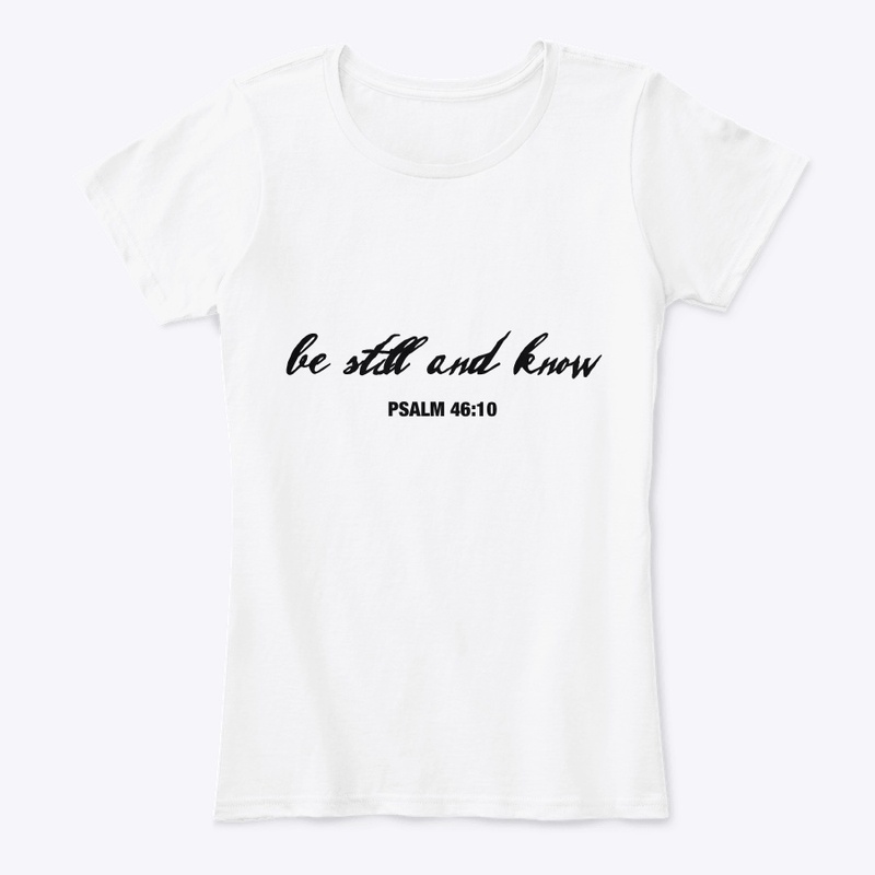 Be Still and Know