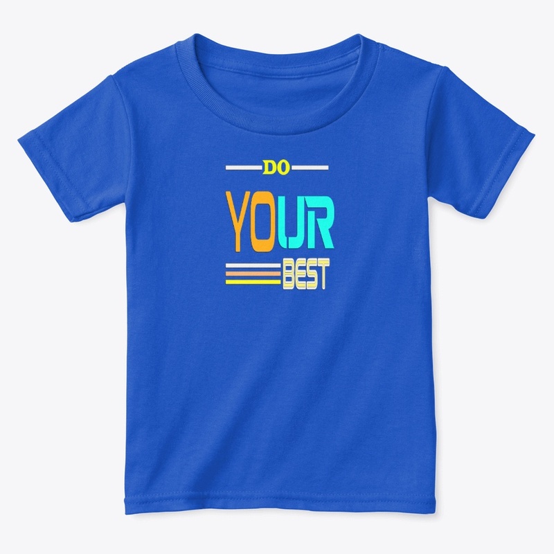 DO YOUR BEST TEE-MODELS