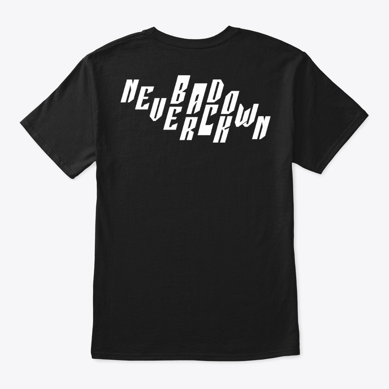 Never Back Down T-shirts 
