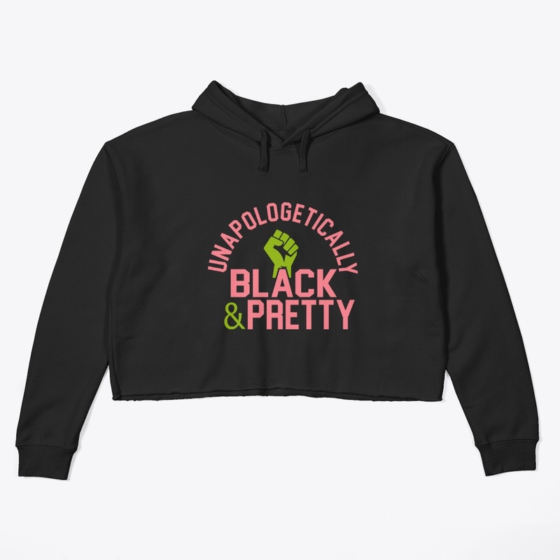 Unapologetically Black and Pretty