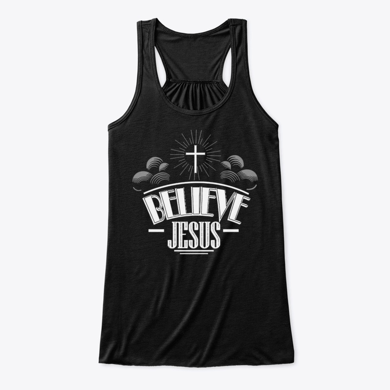 Believe Jesus Gto7r